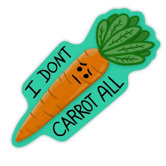 Little Hiker Bird, I Don't Carrot All - Vinyl Sticker