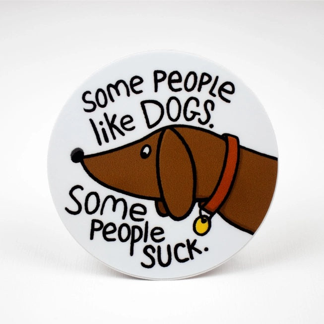 Little Hiker Bird, Some People Like Dogs Vinyl Sticker