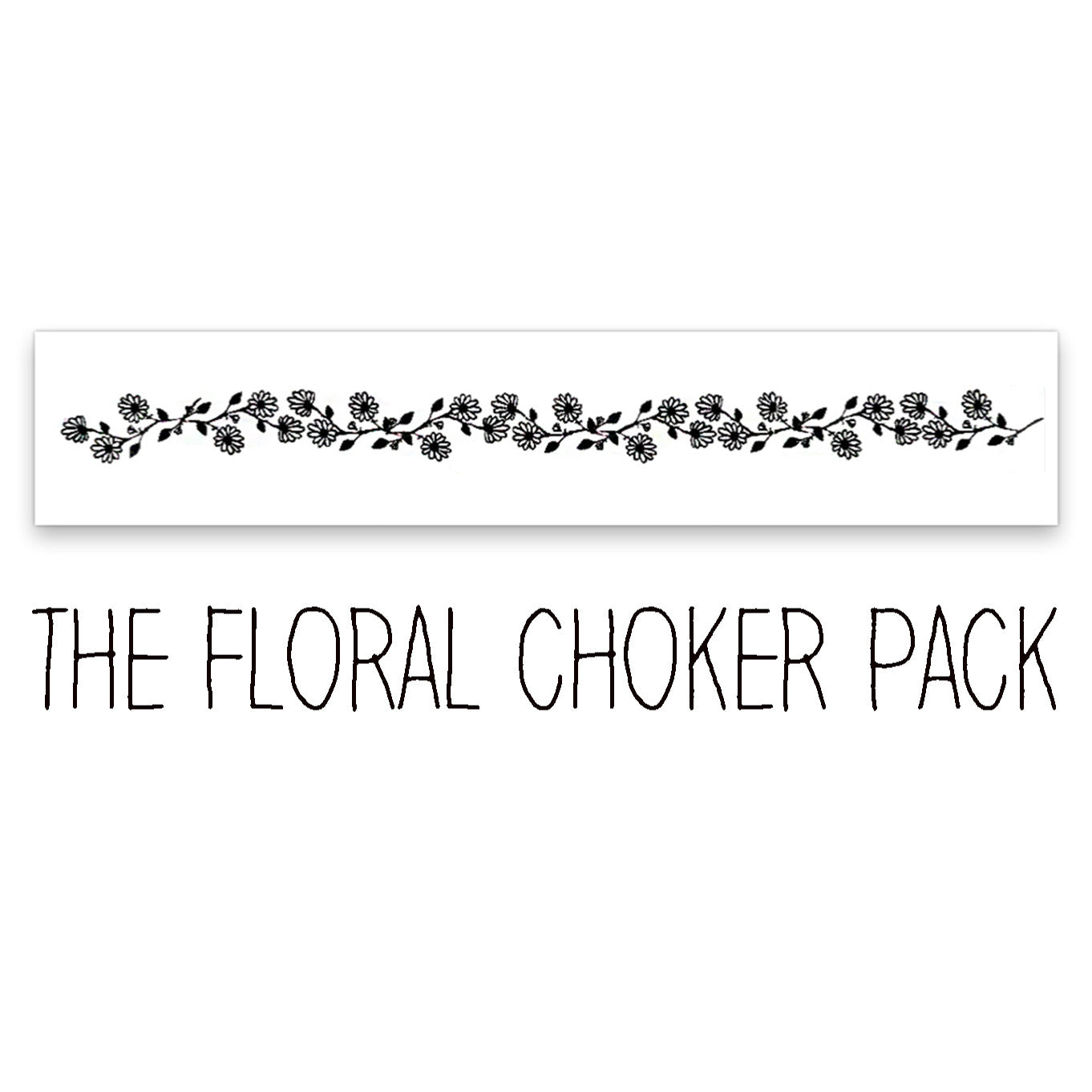 Inked by Dani, The Floral Choker Pack, Tattoos, Inked by Dani, Boutique Dandelion - Boutique Dandelion